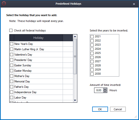 Adding holidays for future years? Selecting holidays from a list gives you a quick way to get the job done. Adding holidays for future years? Selecting holidays from a list gives you a quick way to get the job done.