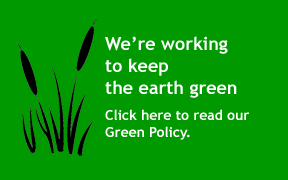We're working to keep the earth green. Click here to read our Green Policy. We're working to keep the earth green. Click here to read our Green Policy.